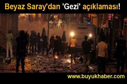 Beyaz Saray'dan Gezi Parkı açıklaması