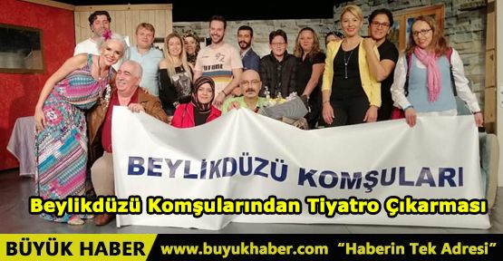 Beylikdüzü Komşularından Tiyatro Çıkarması