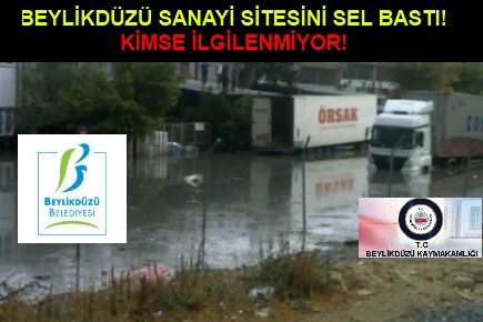Beylikdüzü Sanayi Sitesi'ni Sel Bastı!