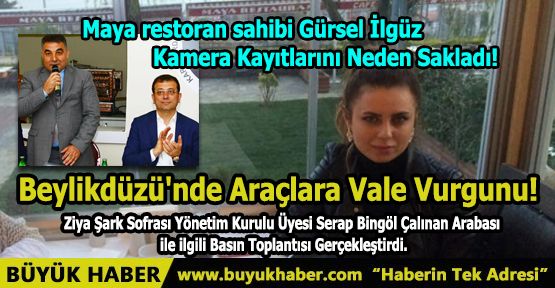 Beylikdüzü'nde Araçlara Vale Vurgunu!