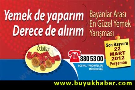 BEYLİKDÜZÜ'NDE BAYANLAR, YEMEKLERİNİ YARIŞTIRACAK!