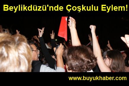 Beylikdüzü'nde Çoşkulu Eylem!