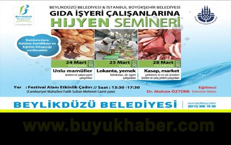 BEYLİKDÜZÜ’NDE GIDA SEKTÖRÜ ÇALIŞANLARINA HİJYEN SEMİNERLERİ
