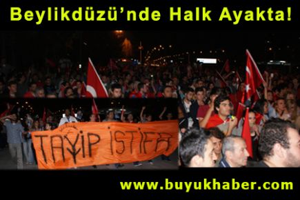 Beylikdüzün'de Halk Ayakta!