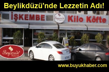 Beylikdüzü'nde Lezzetin Adı!