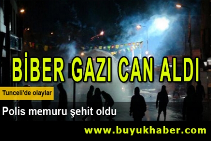 BİBER GAZI CAN ALDI