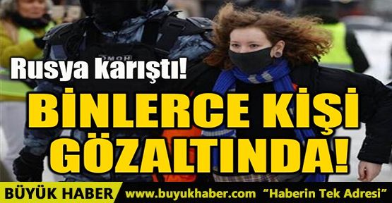 BİNLERCE KİŞİ GÖZALTINDA!