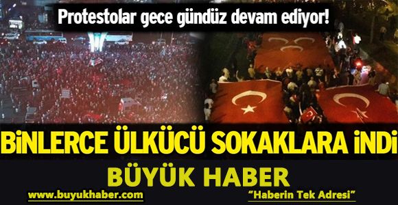 Binlerce ülkücü sokağa döküldü!