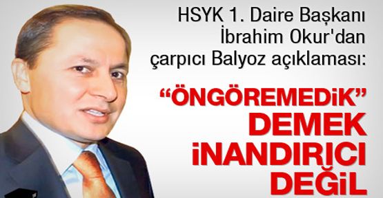 “Biz bunu hiç öngöremedik” demek inandırıcı değil