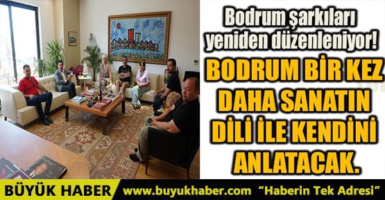 BODRUM ŞARKILARI YENİDEN DÜZENLENİYOR!