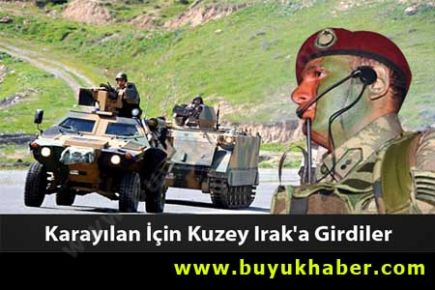 Bordo Bereliler Karayılan ve Bahoz için Kuzey Irak'a Girdi