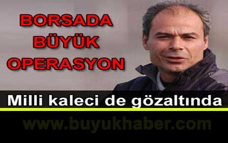 Borsada büyük operasyon: 30 gözaltı