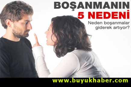 Boşanmanın artmasının 5 nedeni