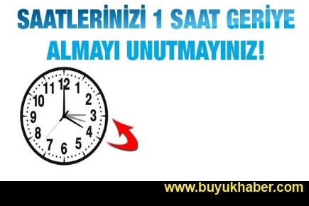 Bu gece saatlerinizi  geri almayı sakın unutmayın