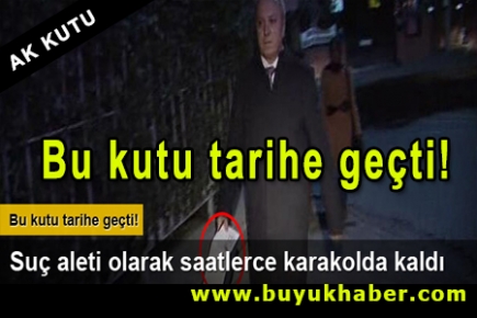 Bu kutu tarihe geçti!