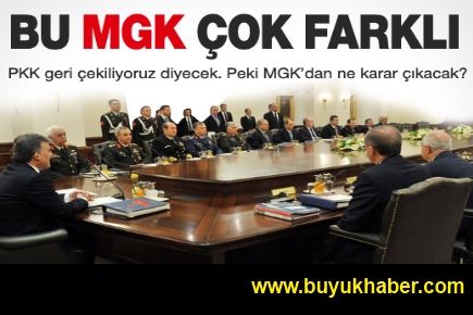 Bu MGK'da PKK'nın çekilmesi konuşulacak