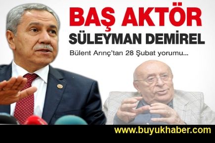 Bülent Arınç'tan 28 Şubat yorumu