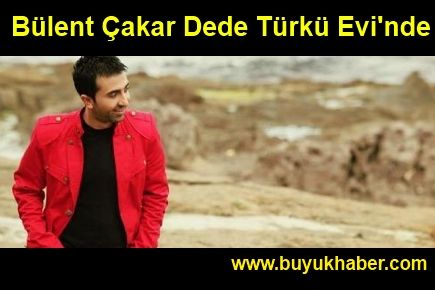 Bülent Çakar Dede Türkü Evi'nde