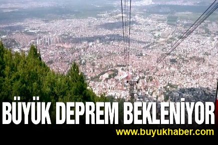 Büyük bir deprem bekleniyor