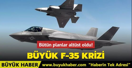 Büyük F-35 krizi