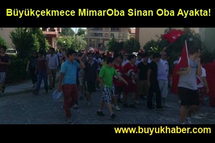 Büyükçekmece Mimaroba Sinanoba Ayakta!
