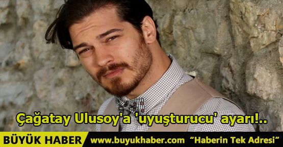 Çağatay Ulusoy'a 'uyuşturucu' ayarı!..