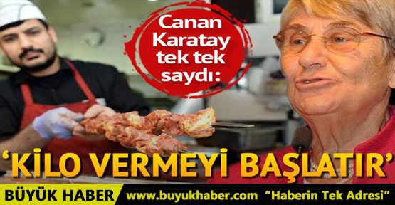 Canan Karatay: Bunu yiyen kilo vermeye başlar