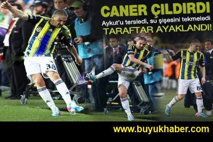 Caner Fenerbahçe taraftarını kızdırdı