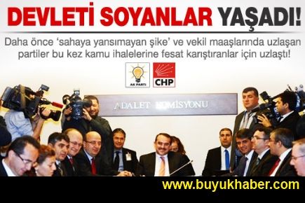 CHP ve AKP'den büyük uzlaşma!