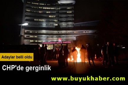 CHP'de gerginlik