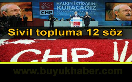 CHP'den sivil topluma 12 söz