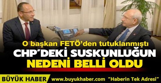 CHP'li başkan FETÖ'den tutuklanmıştı: CHP'deki suskunluğun sebebi belli oldu