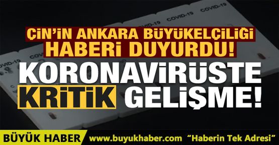 Çin'in Ankara Büyükelçiliği duyurdu! 