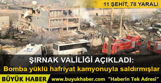 Cizre'de Çevik Kuvvet Müdürlüğü'ne bombalı saldırı: 11 şehit, 78 yaralı