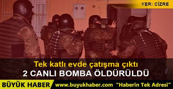 Cizre'de iki canlı bomba öldürüldü