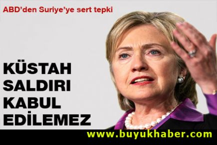 Clinton: Küstah saldırı kabul edilemez