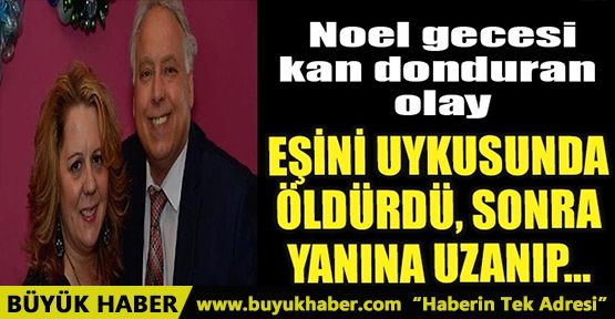 CORONALI EŞİNİ UYKUSUNDA ÖLDÜRDÜ, İNTİHAR ETTİ