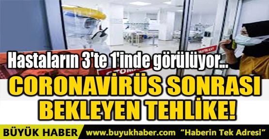 CORONAVİRÜS SONRASI BEKLEYEN TEHLİKE