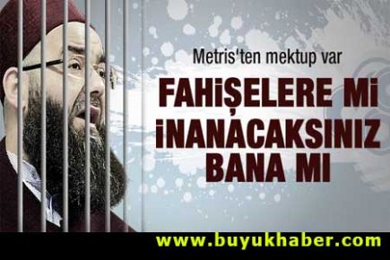 Cübbeli: Fahişelere mi inanacaksınız bana mı