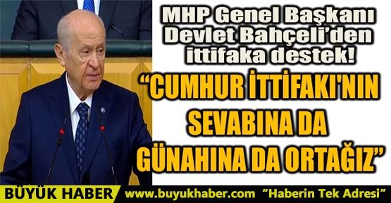 CUMHUR İTTİFAKI'NIN SEVABINA DA GÜNAHINA DA ORTAĞIZ