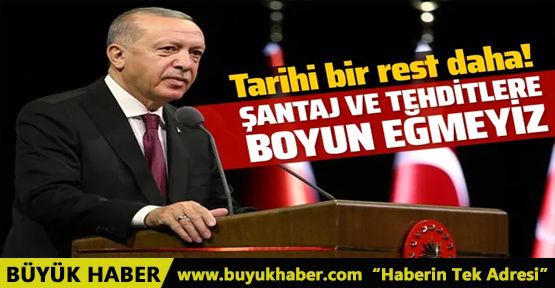 Cumhurbaşkanı Erdoğan: Doğu Akdeniz'de tehdit ve şantaja boyun eğmeyiz