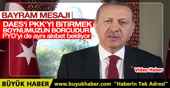 Cumhurbaşkanı Erdoğan'dan bayram mesajı