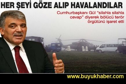 Cumhurbaşkanı Gül: Askerler yardıma gidiyorlardı