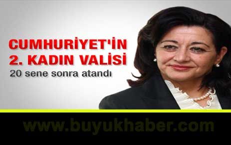 Cumhuriyet Tarihi'nin ikinci kadın valisi atandı