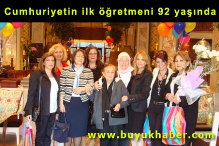 Cumhuriyetin ilk öğretmeni 92 yaşında