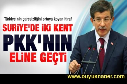 Davutoğlu: İki kent PKK'nın eline geçti