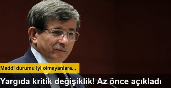 Davutoğlu yeni yargı reformunu açıkladı