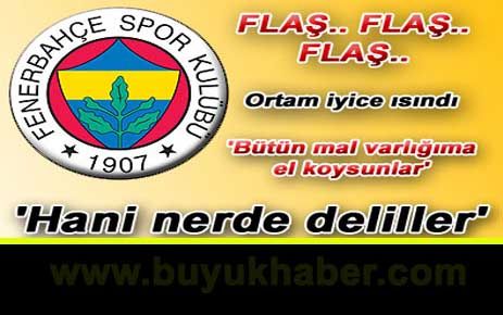 'Delillerin ne olduğunu bilmiyoruz'