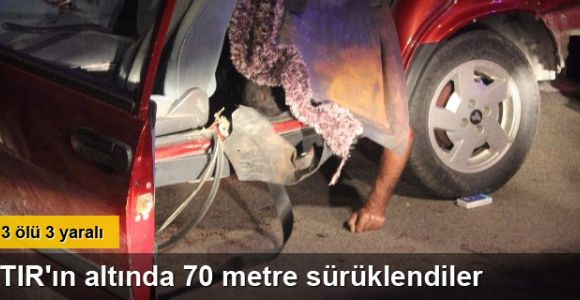 Denizli'de feci kaza: 3 ölü, 3 yaralı