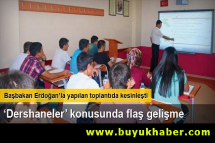 Dershaneler seçim sonrasına kaldı